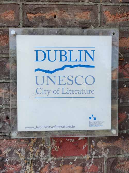Our World Is A Book - Dublin's Literary Attractions - UNESCO City of Literature Plaque Dublin